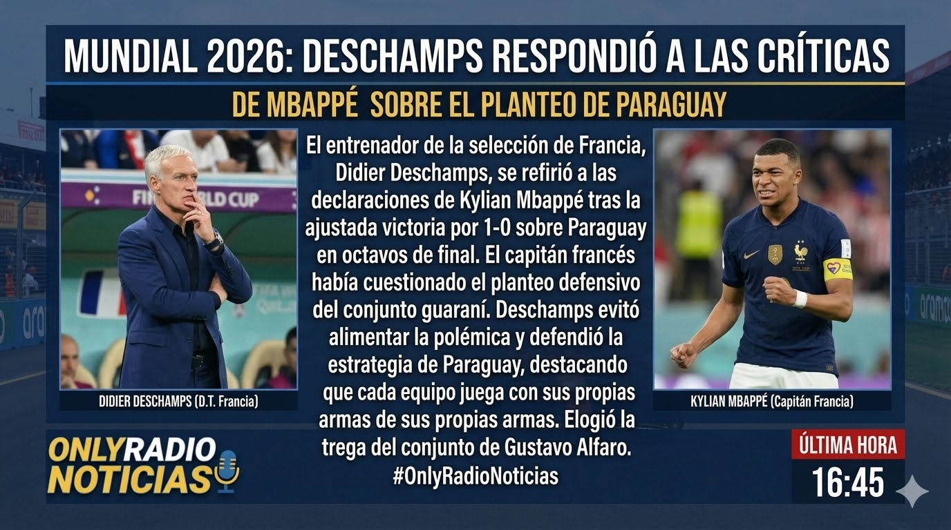 ⚽ DESCHAMPS RESPONDIÓ A LAS CRÍTICAS DE MBAPPÉ SOBRE EL PLANTEO DE PARAGUAY