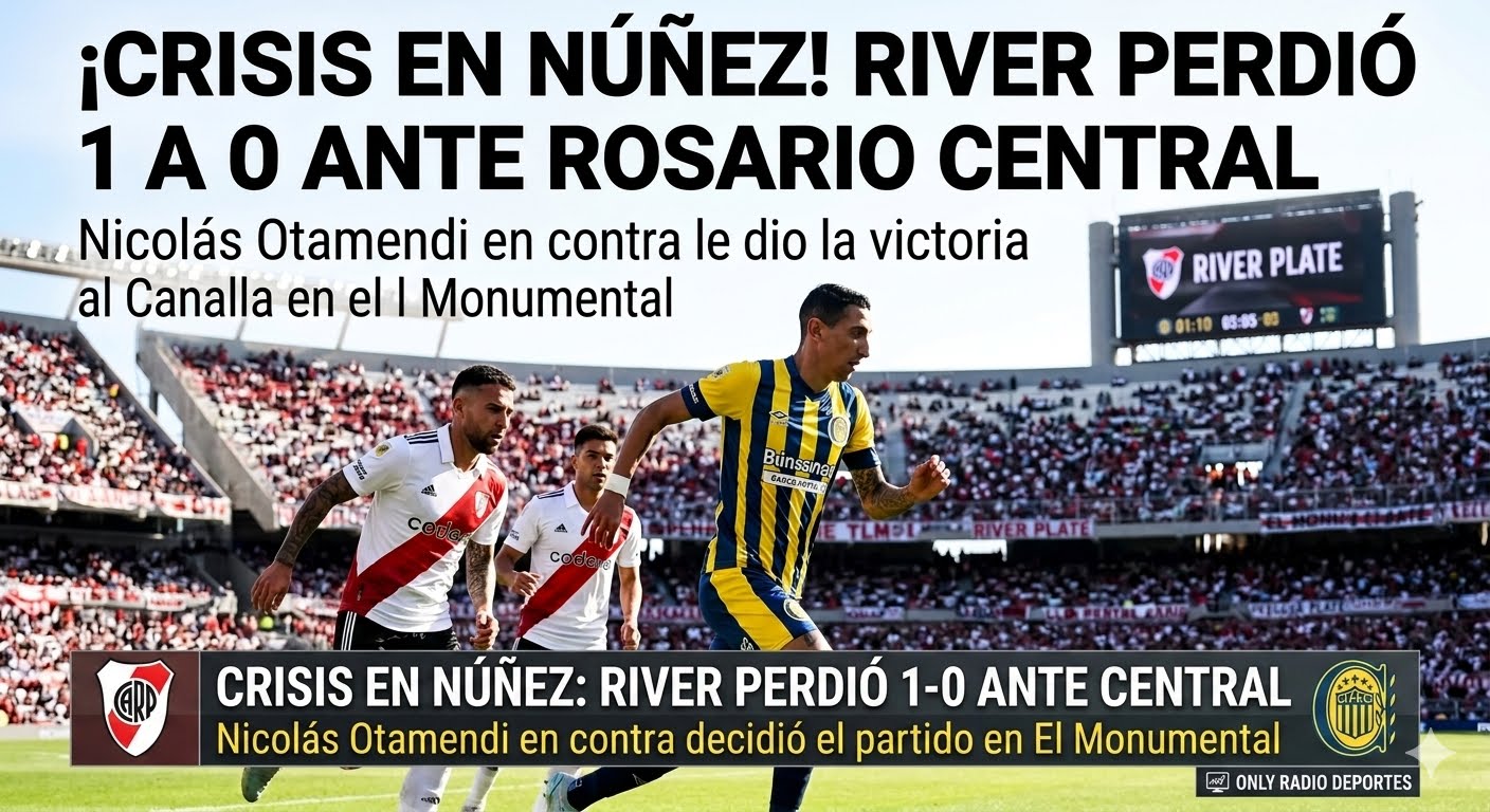 River no levanta cabeza cayó 1 a 0 ante Rosario Central en el Monumental