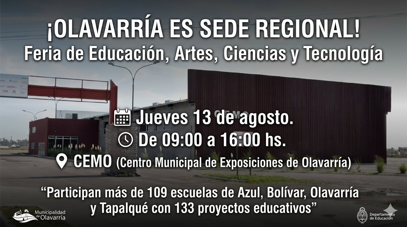 🧪 Olavarría será sede de la Feria Regional de Educación, Artes, Ciencias y Tecnología