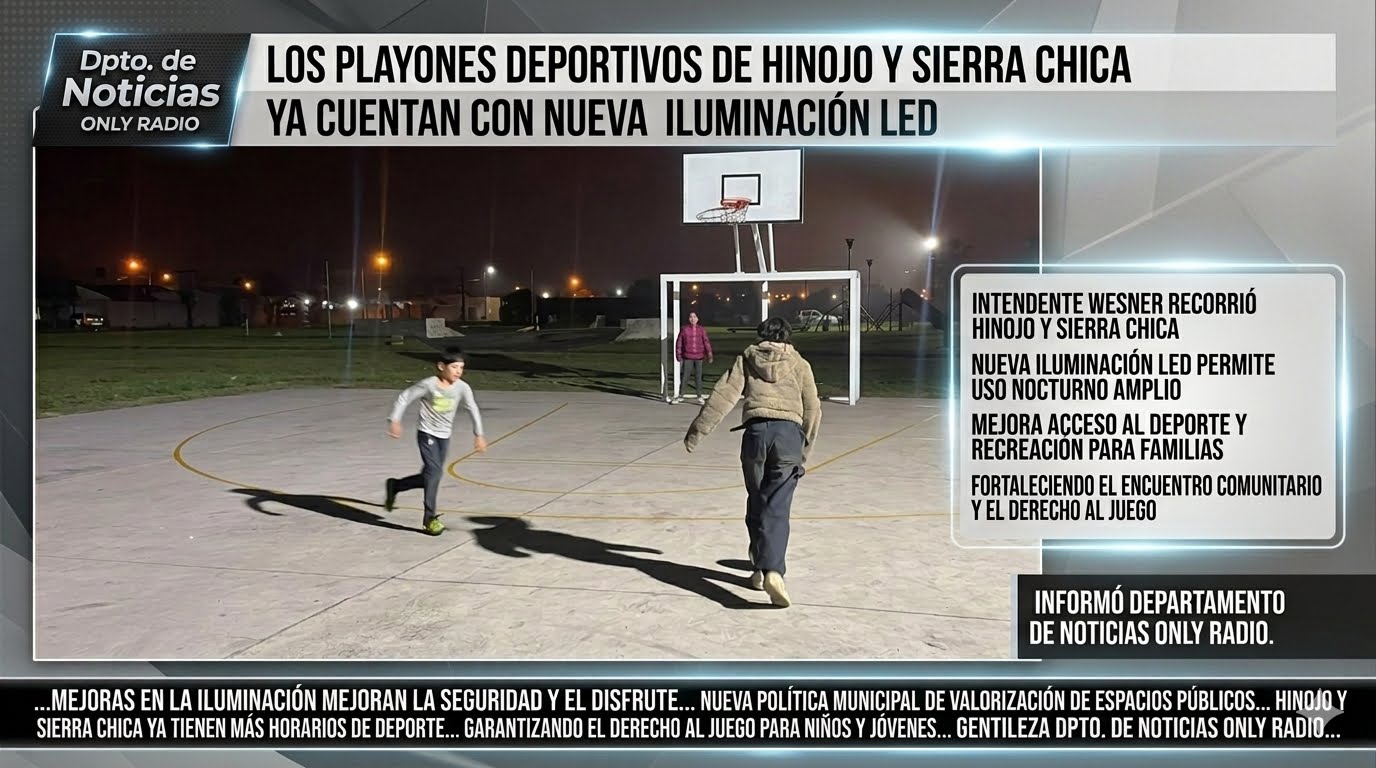 Los playones deportivos de Hinojo y Sierra Chica ya tienen iluminación LED
