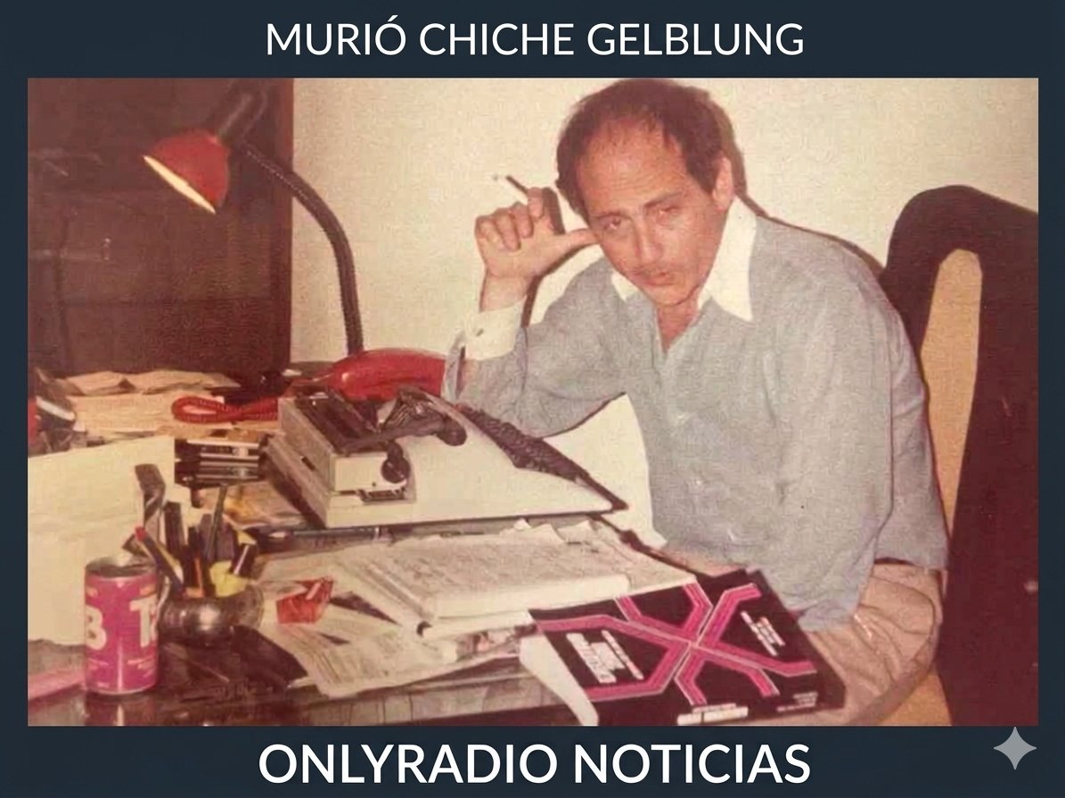 MURIÓ CHICHE GELBLUNG, UNA FIGURA INFLUYENTE DEL PERIODISMO ARGENTINO.