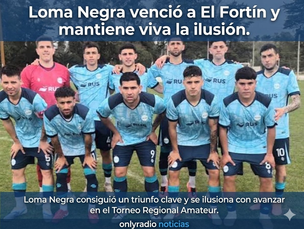 Loma Negra venció a El Fortín y mantiene viva la ilusión