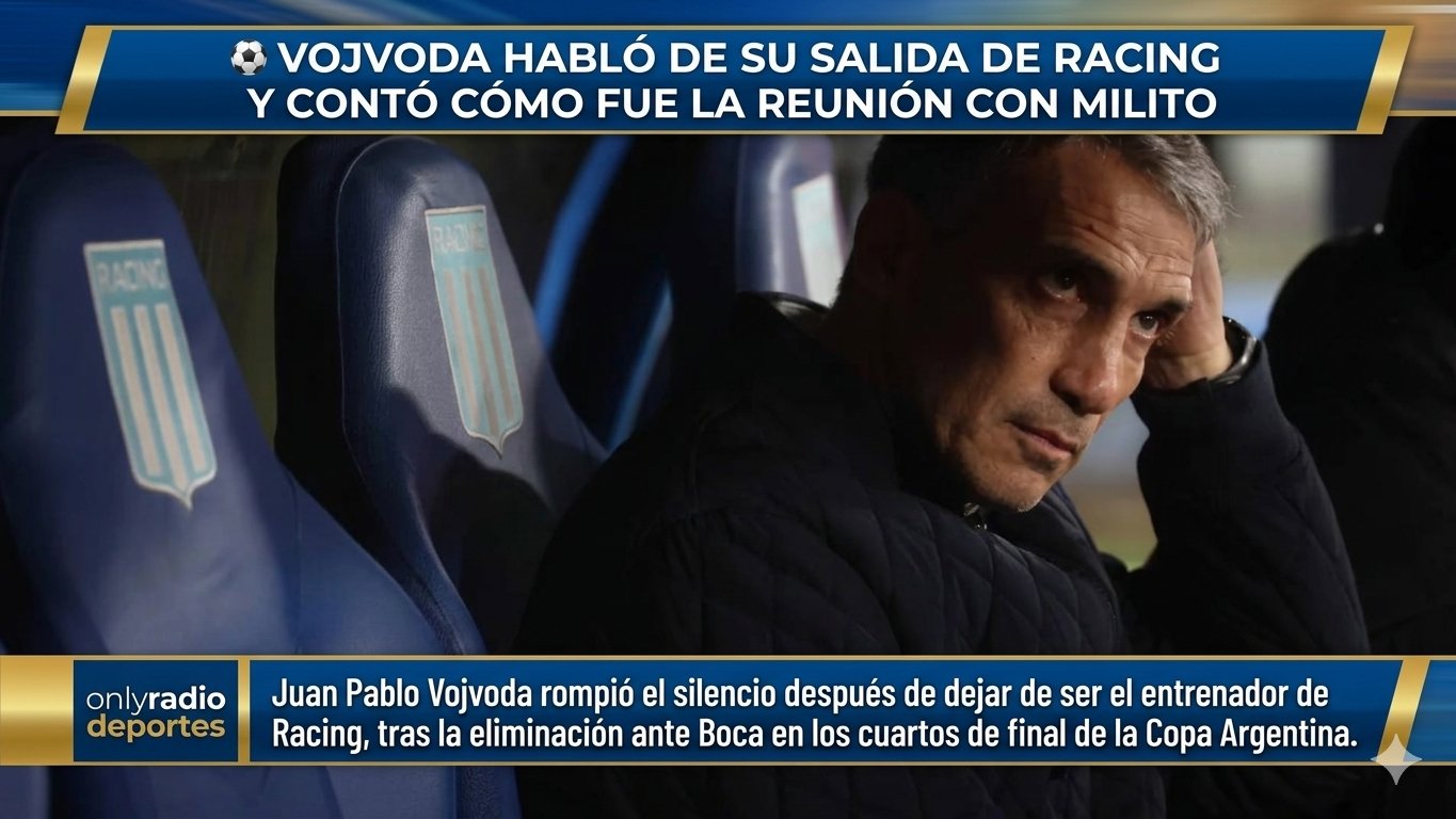 ⚽ VOJVODA HABLÓ DE SU SALIDA DE RACING Y CONTÓ CÓMO FUE LA REUNIÓN CON MILITO
