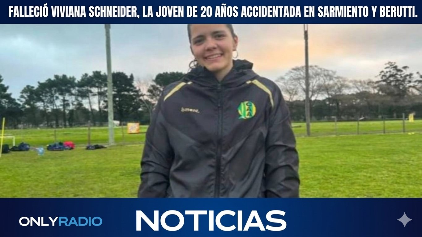 FALLECIÓ VIVIANA SCHNEIDER, LA JOVEN DE 20 AÑOS ACCIDENTADA EN SARMIENTO Y BERUTTI.