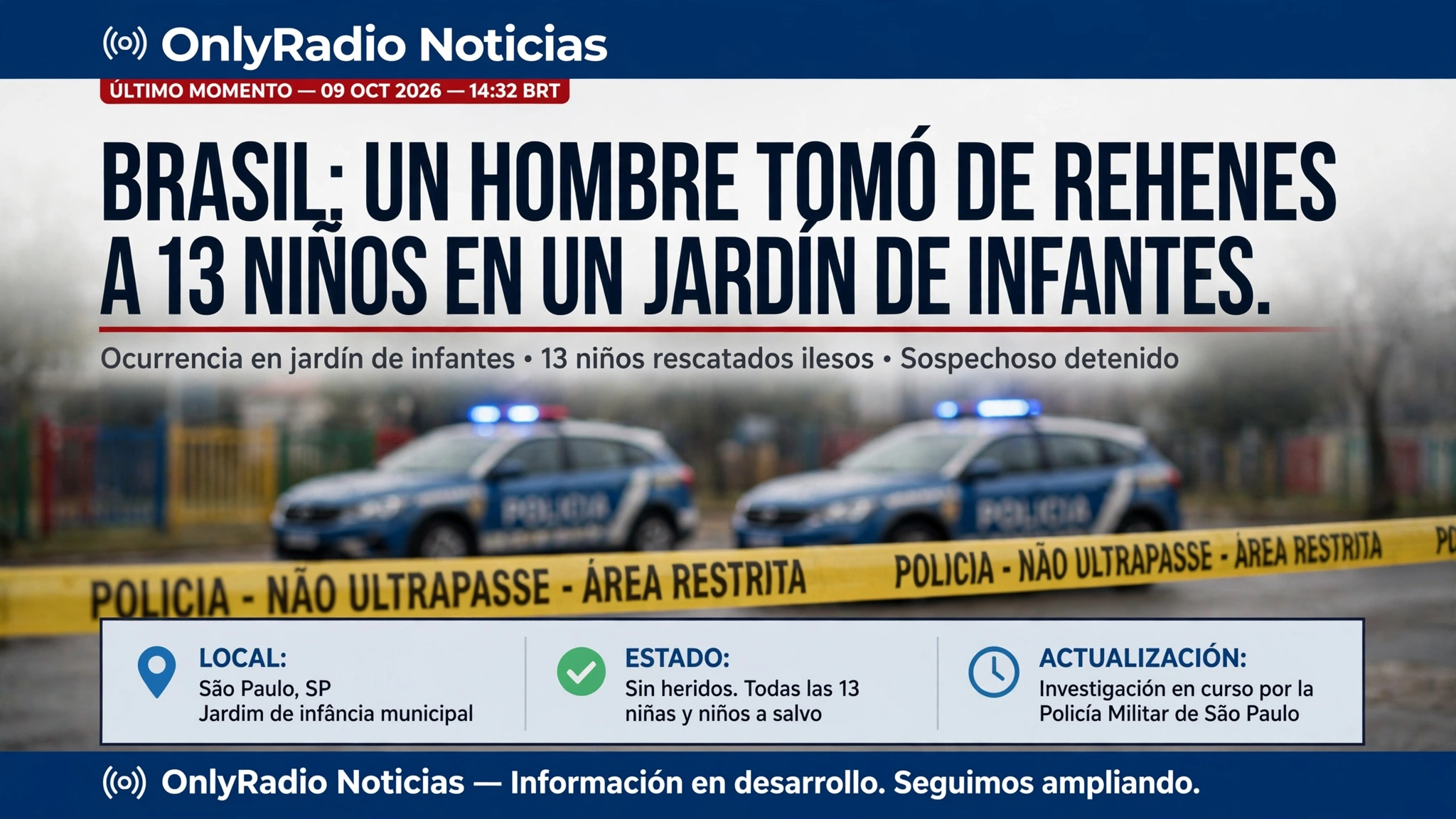 BRASIL: UN HOMBRE TOMÓ DE REHENES A 13 NIÑOS EN UN JARDÍN DE INFANTES