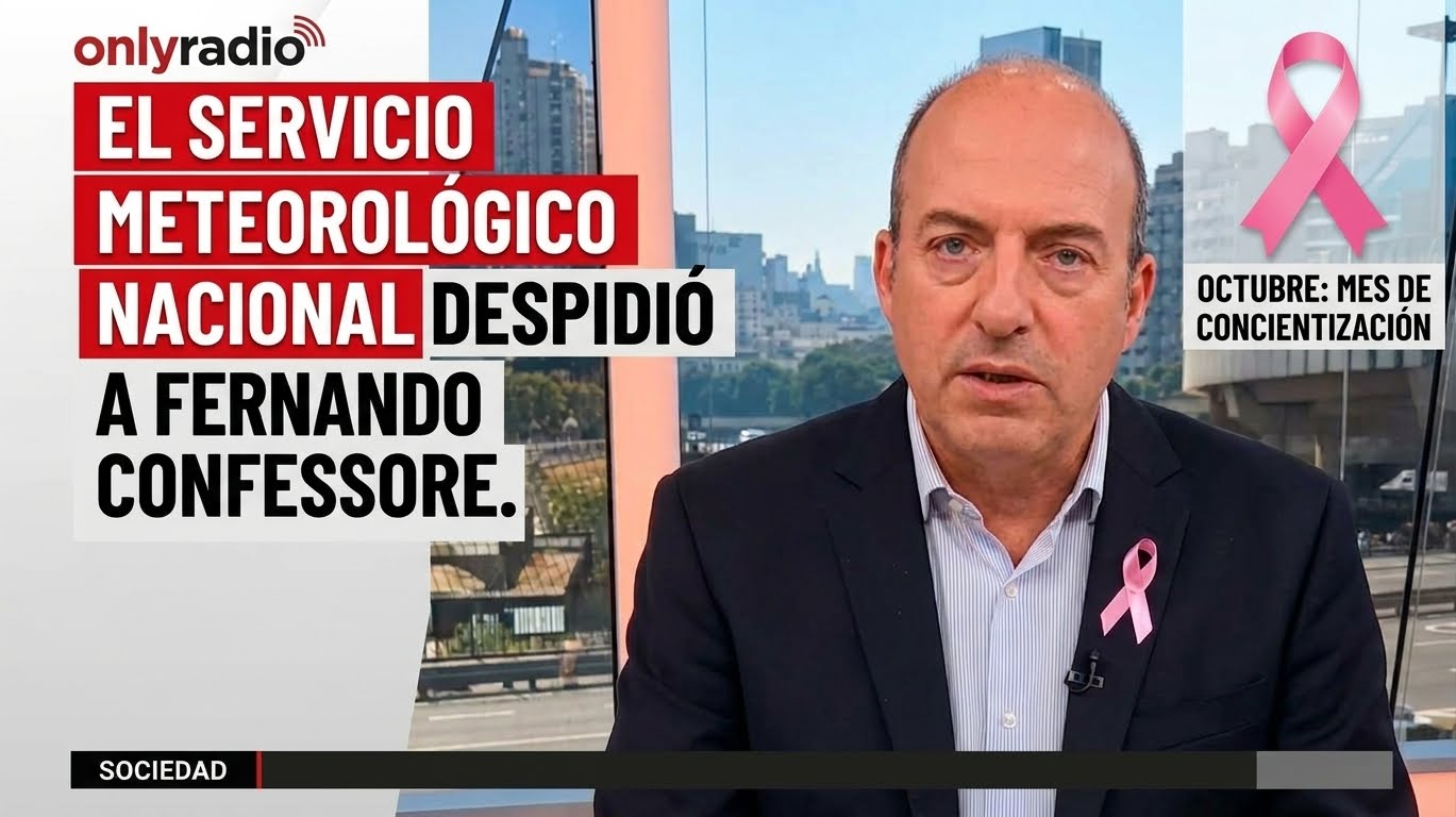 EL SERVICIO METEOROLÓGICO NACIONAL DESPIDIÓ A FERNANDO CONFESSORE.